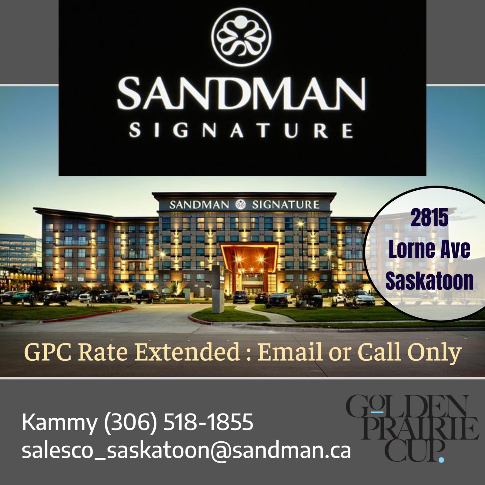 Sandman Hotel Saskatoon Golden Prairie Cup CPA